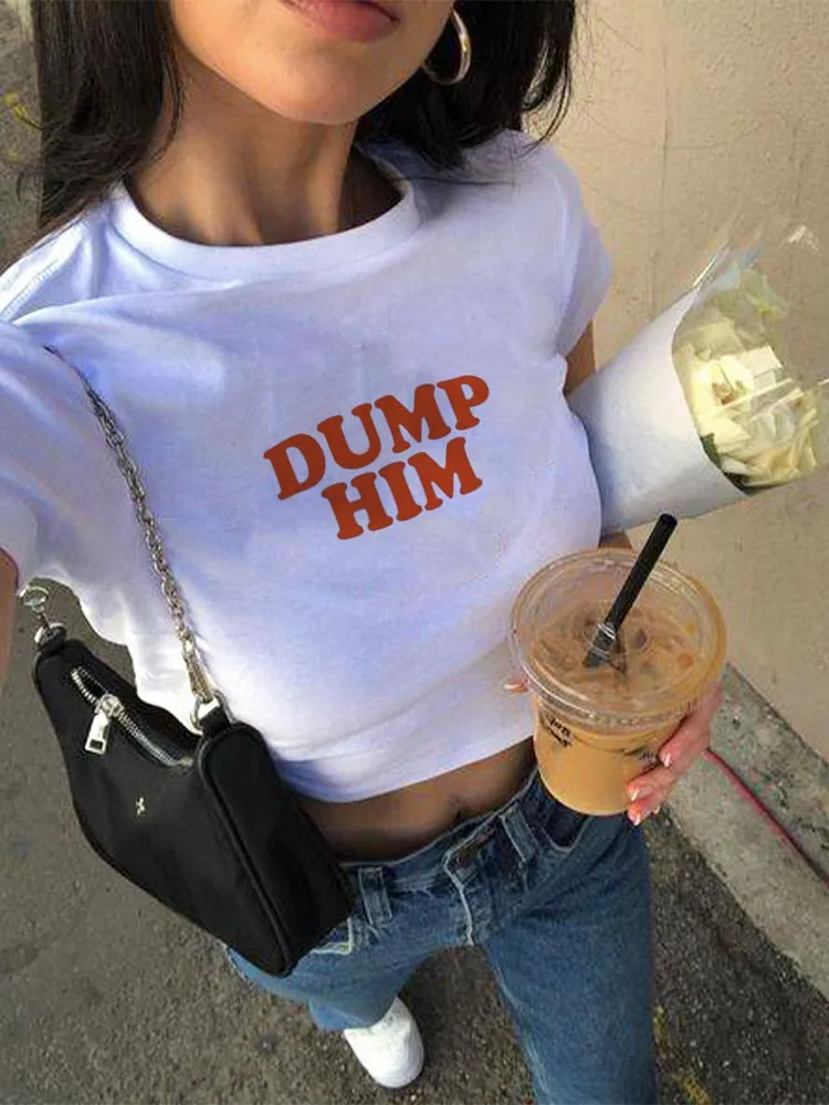 Dump Him Crop Top